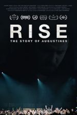 Watch RISE: The Story of Augustines Putlocker