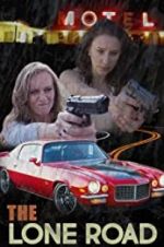 Watch The Lone Road Putlocker