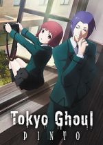 Watch Tokyo Ghoul: Pinto Putlocker