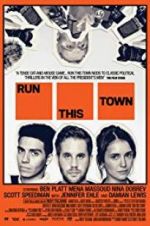 Watch Run This Town Putlocker