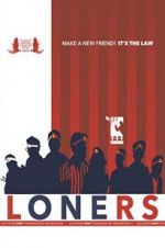 Watch Loners Putlocker