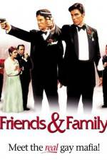 Watch Friends and Family Putlocker