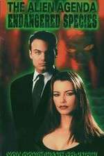 Watch Alien Agenda Endangered Species Putlocker