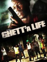 Watch Ghett'a Life Putlocker