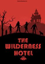 Watch The Wilderness Hotel Putlocker