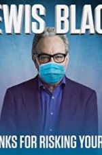 Watch Lewis Black: Thanks for Risking Your Life Putlocker