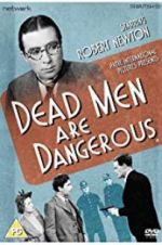 Watch Dead Men Are Dangerous Putlocker
