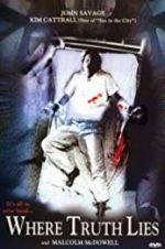 Watch Where Truth Lies Putlocker