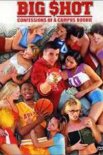 Watch Big Shot: Confessions of a Campus Bookie Putlocker