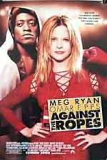 Watch Against the Ropes Putlocker