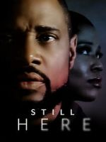Watch Still Here Putlocker