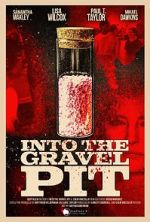Watch Into the Gravel Pit Putlocker