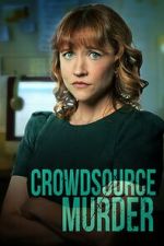 Watch Crowdsource Murder Putlocker