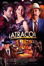 Watch Atraco Putlocker