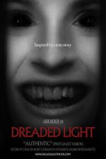 Watch Dreaded Light Putlocker