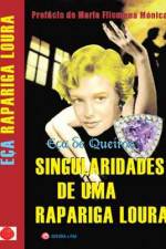 Watch Singularidades de uma Rapariga Loura Putlocker