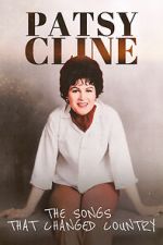 Watch Patsy Cline: The Songs That Changed Country Putlocker