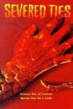 Watch Severed Ties Putlocker