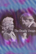 Watch Deadly Dream Putlocker