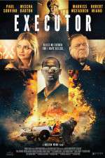 Watch Executor Putlocker