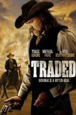 Watch Traded Putlocker