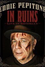 Watch Eddie Pepitone: In Ruins Putlocker