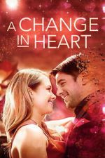 Watch A Change In Heart Putlocker