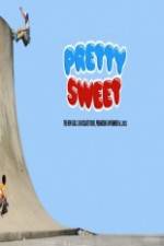 Watch Pretty Sweet - Girl & Chocolate Skateboards Putlocker