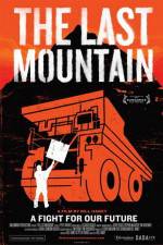 Watch The Last Mountain Putlocker