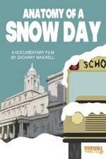 Watch Anatomy of a Snow Day Putlocker