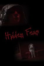 Watch Hidden Fear (Short 2016) Putlocker