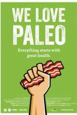 Watch We Love Paleo Putlocker