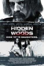 Watch Hidden in the Woods Putlocker
