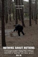 Watch Nothing About Nothing Putlocker
