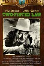 Watch Two-Fisted Law Putlocker