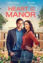 Watch Heart of the Manor Putlocker