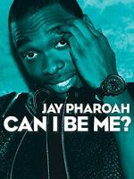 Watch Jay Pharoah: Can I Be Me? (TV Special 2015) Putlocker