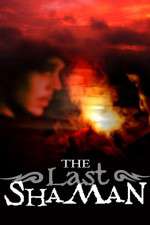 Watch The Last Shaman Putlocker