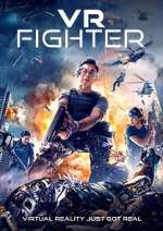 Watch VR Fighter Putlocker