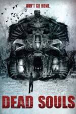 Watch Dead Souls Putlocker