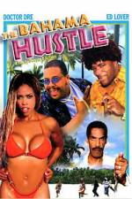 Watch The Bahama Hustle Putlocker