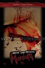 Watch August Underground's Mordum Putlocker