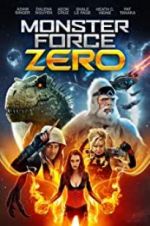 Watch Monster Force Zero Putlocker