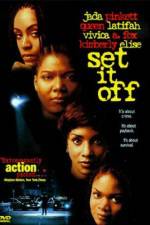 Watch Set It Off Putlocker