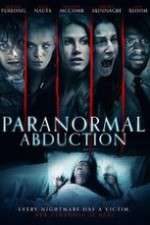 Watch Paranormal Abduction Putlocker