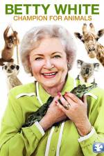 Watch Betty White Champion for Animals Putlocker