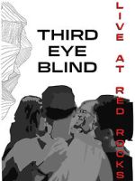 Watch Third Eye Blind: Live at Red Rocks Putlocker