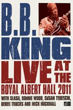 Watch B.B. King: Live at the Royal Albert Hall Putlocker