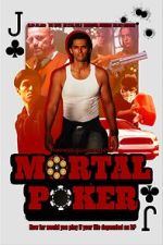 Watch Mortal Poker Putlocker