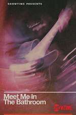 Watch Meet Me in the Bathroom Putlocker